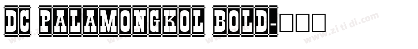 DC Palamongkol Bold字体转换